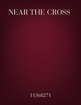 Near the Cross: A Lenten Meditation piano sheet music cover